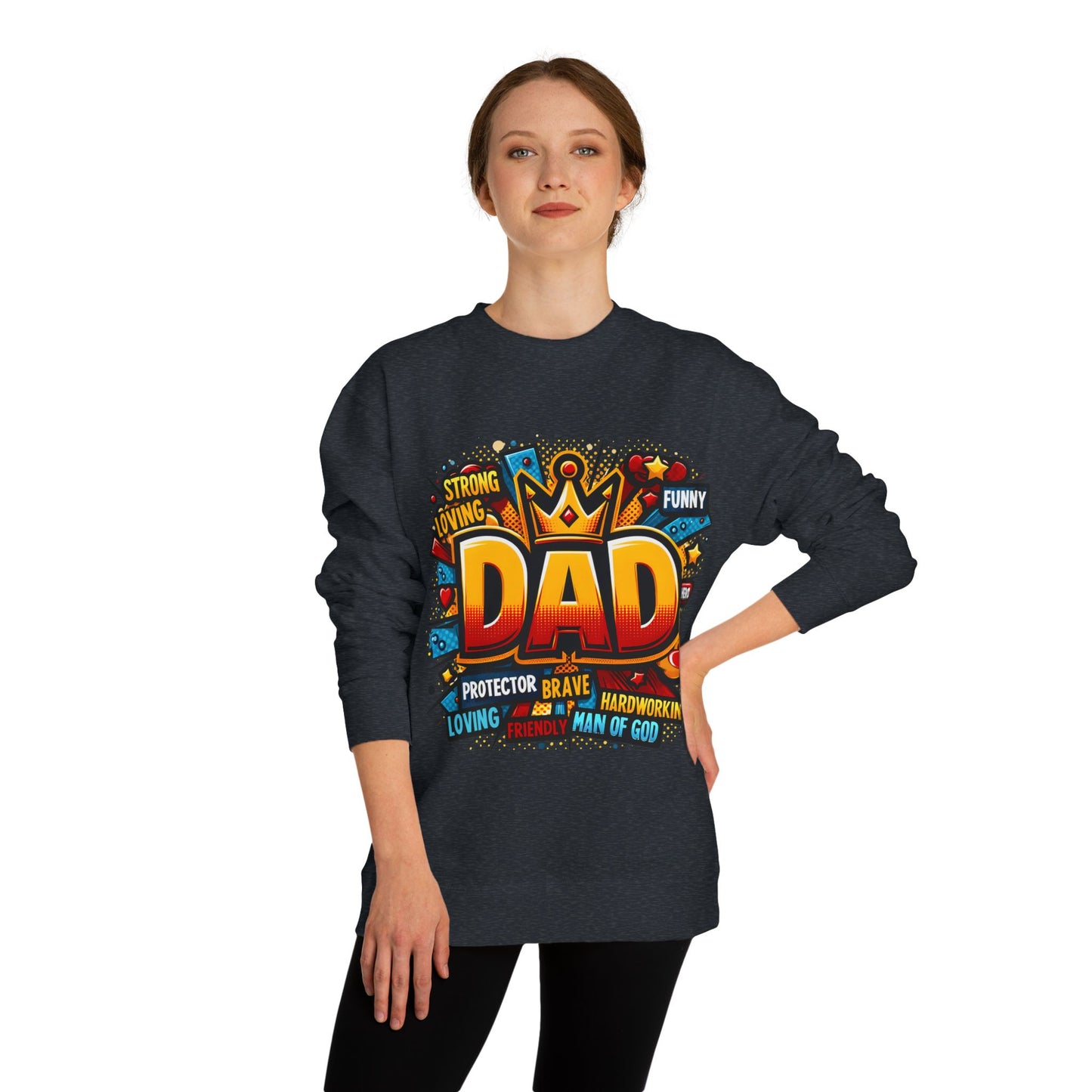 Dad Graphic Sweatshirt – Crowned 'DAD' Tribute Design for Father’s Day