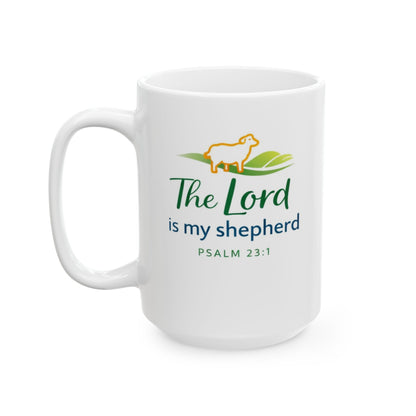 The Lord Is My Shepherd - Psalm 23:1 Mug