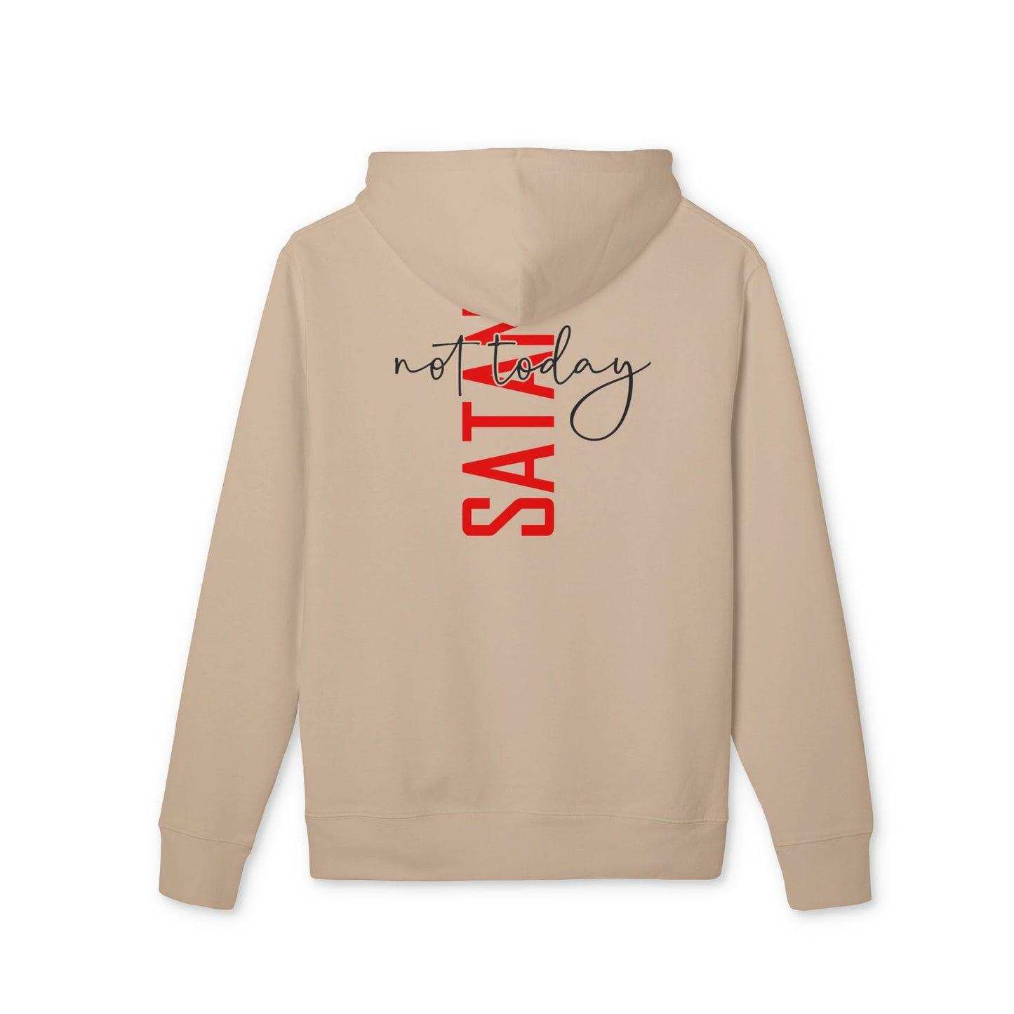 Hoodie — “Not Today Satan” Minimal Script Pullover