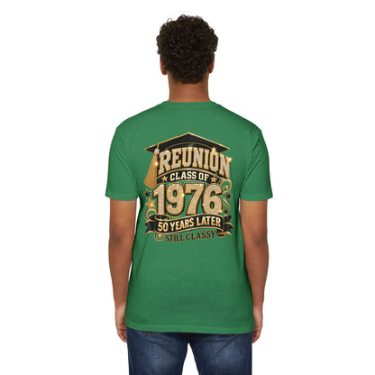 Class of 1976 Reunion T-shirt — 50 Years Later Still Classy