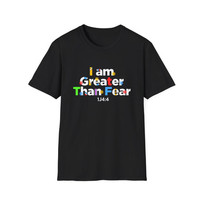 I Am Greater Than Fear 1j4:4 T-Shirt