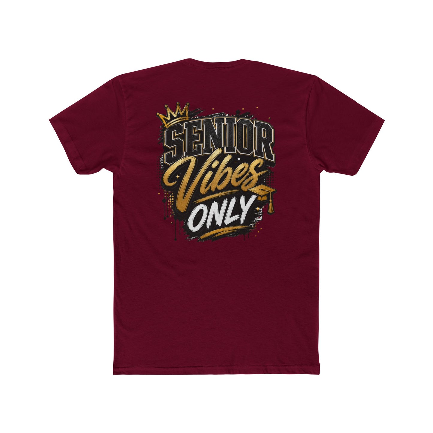 Senior Vibes Only T-Shirt — Class of Grad Graphic Tee