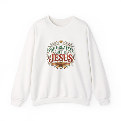 The Greatest Gift Is Jesus  Sweatshirt