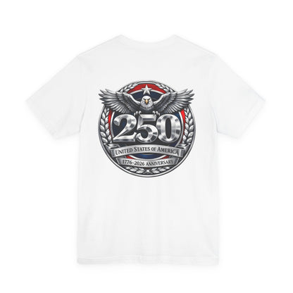 250th United States Anniversary T-Shirt — Patriotic Eagle 1776–2026 Commemorative Tee