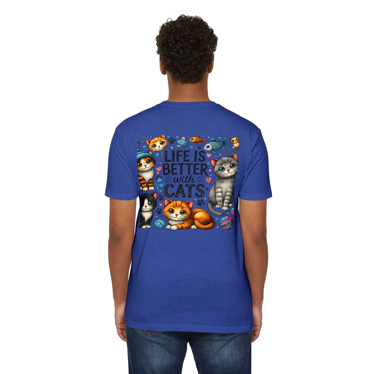 Life Is Better With Cats T-Shirt