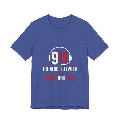 911 Dispatcher T-Shirt — “The Voice Between Panic and Help”