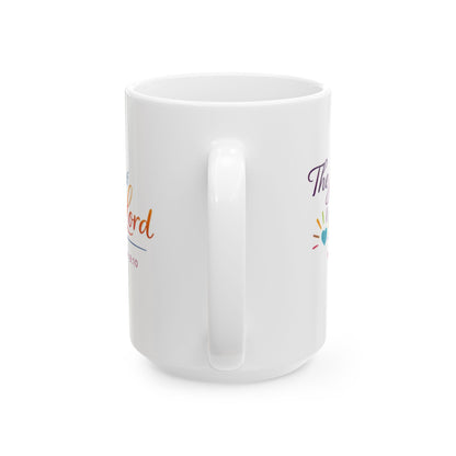 The Joy of the Lord - Nehemiah 8:10 Mug