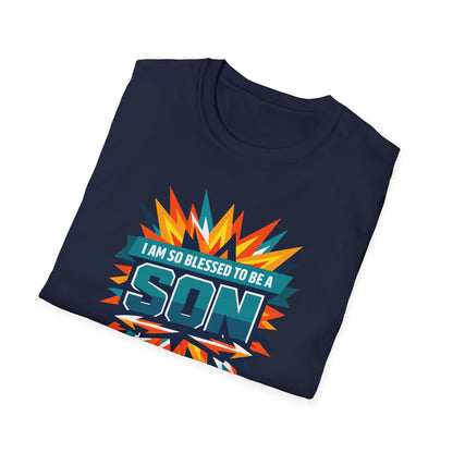 I Am So Blessed To Be A Son T-Shirt