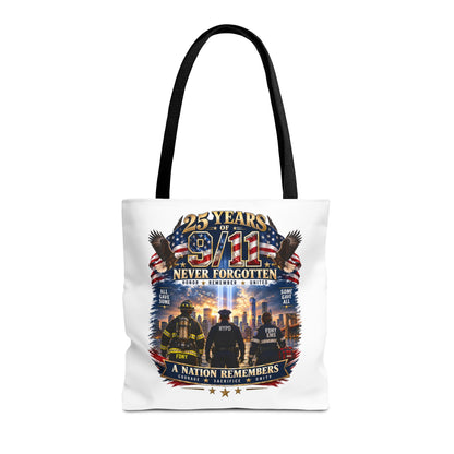 Never Forgotten 9/11 Memorial Tote Bag — 25 Years Tribute, A Nation Remembers