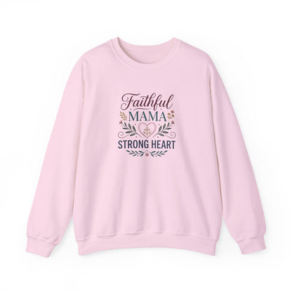 Faithful Mama Strong Heart Sweatshirt