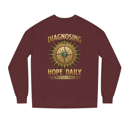 Diagnosing Hope Daily Physicians Sweatshirt