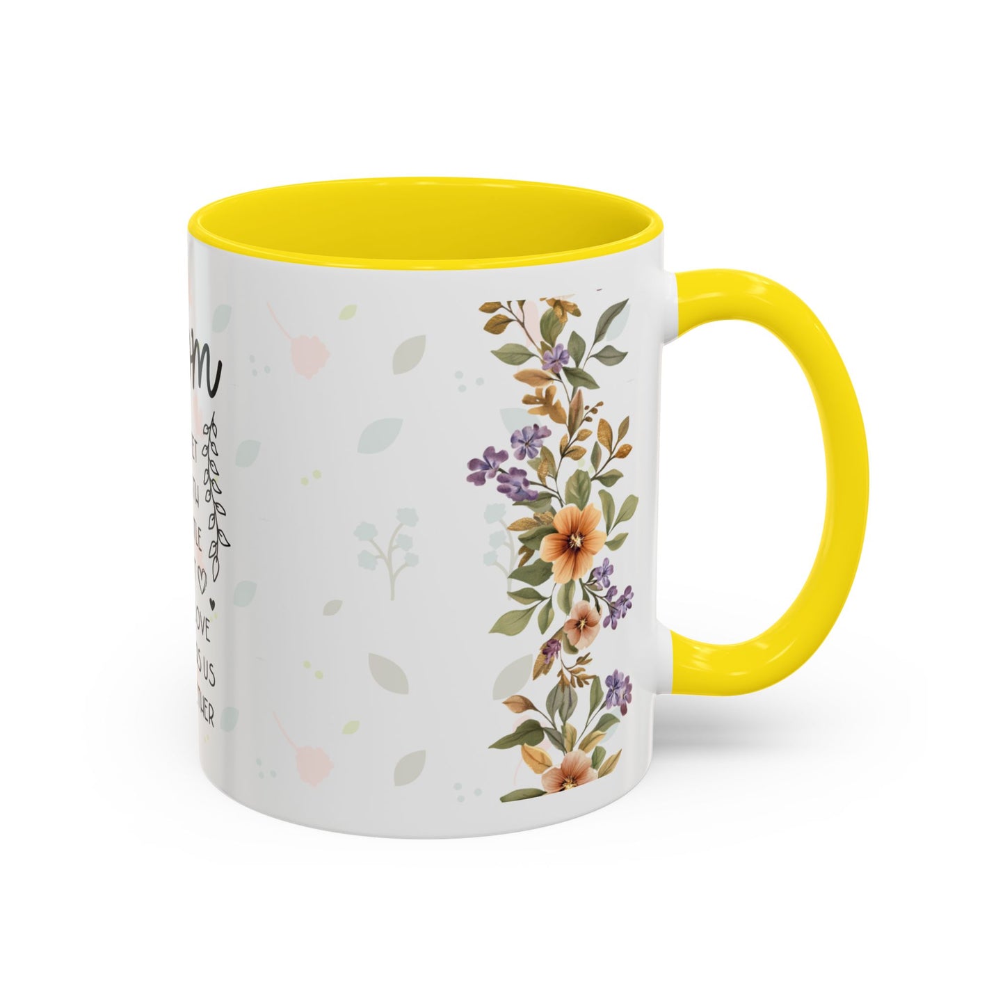 Mom Floral Coffee Mug — "Mom: The Quiet Strength..." Sentimental Mother's Day Gift (11/15oz)