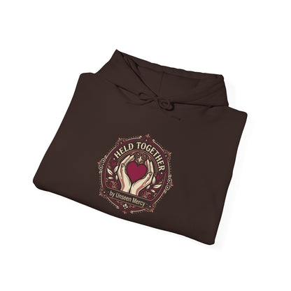 Held Together by Unseen Mercy  Hoodie