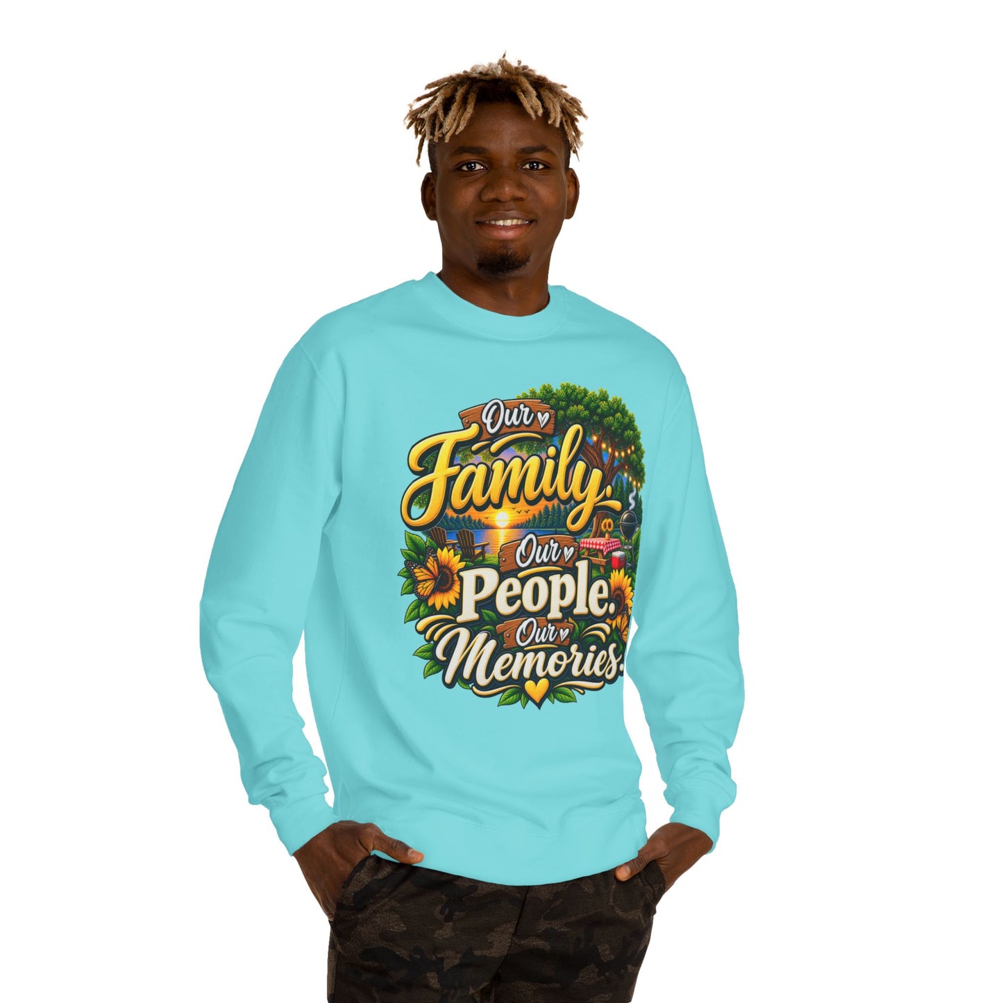 Family People Memories Sweatshirt — Our Family, Our People, Our Memories Crewneck