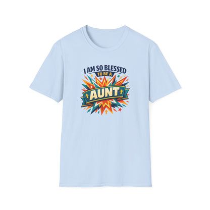 I Am So Blessed To Be An Aunt T-Shirt