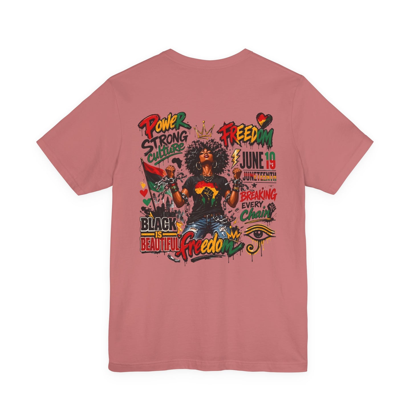 Juneteenth Freedom T-Shirt — Black Is Beautiful Graphic Tee