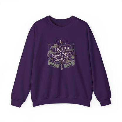 I Keep a Quiet Room Inside Me Sweatshirt
