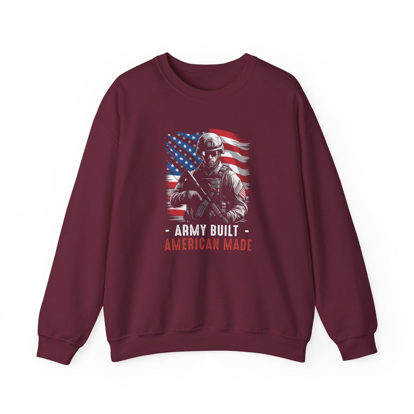 Army Built American Made  Sweatshirt