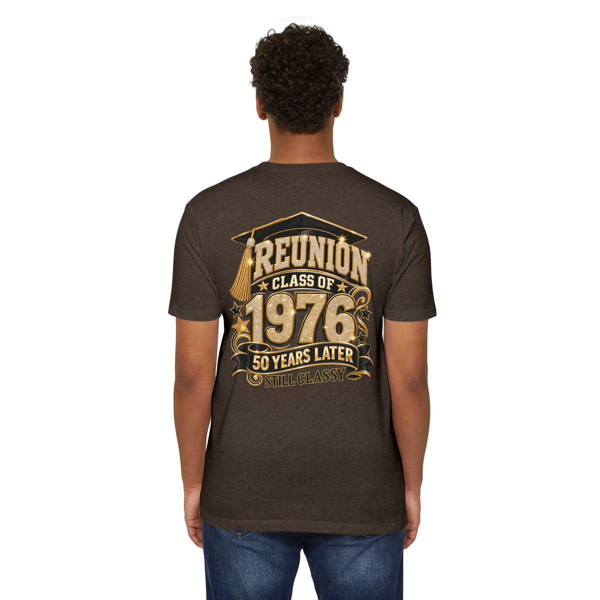 Class of 1976 Reunion T-shirt — 50 Years Later Still Classy