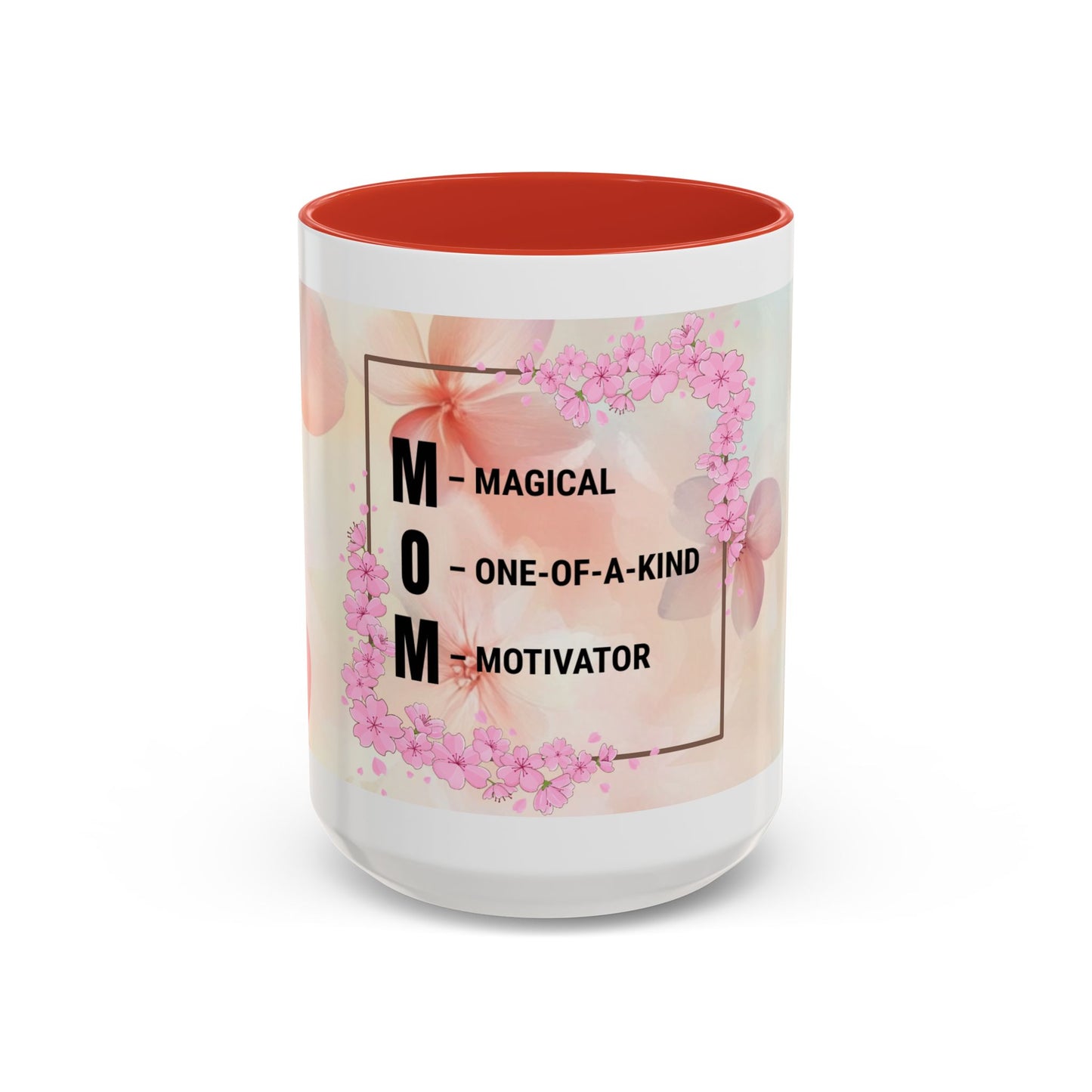 Mom Acronym Coffee Mug — "MOM: Magical • One-of-a-Kind • Motivator" Floral Accent