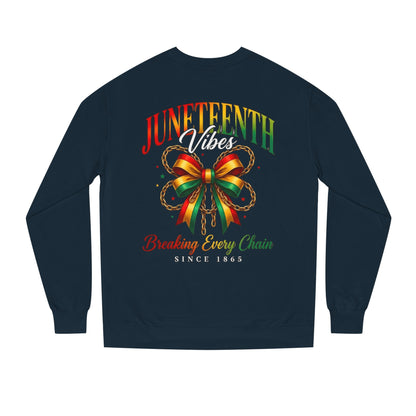 Juneteenth Crewneck Sweatshirt — "Breaking Every Chain" Celebration Pullover