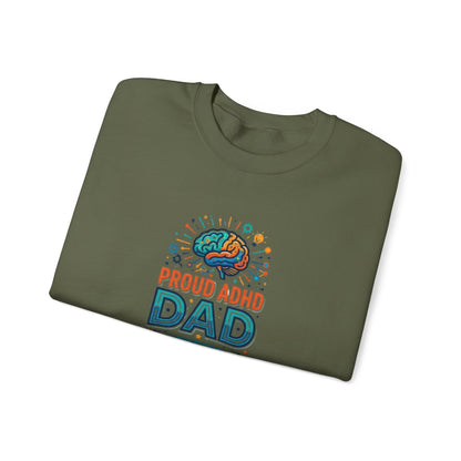 Proud ADHD Dad  Crewneck Sweatshirt