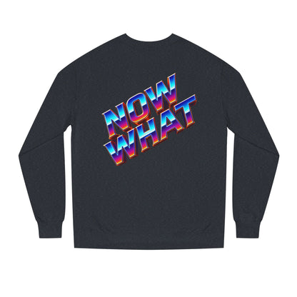 Now What Retro Sweatshirt — Bold 80s Gradient Graphic Crewneck