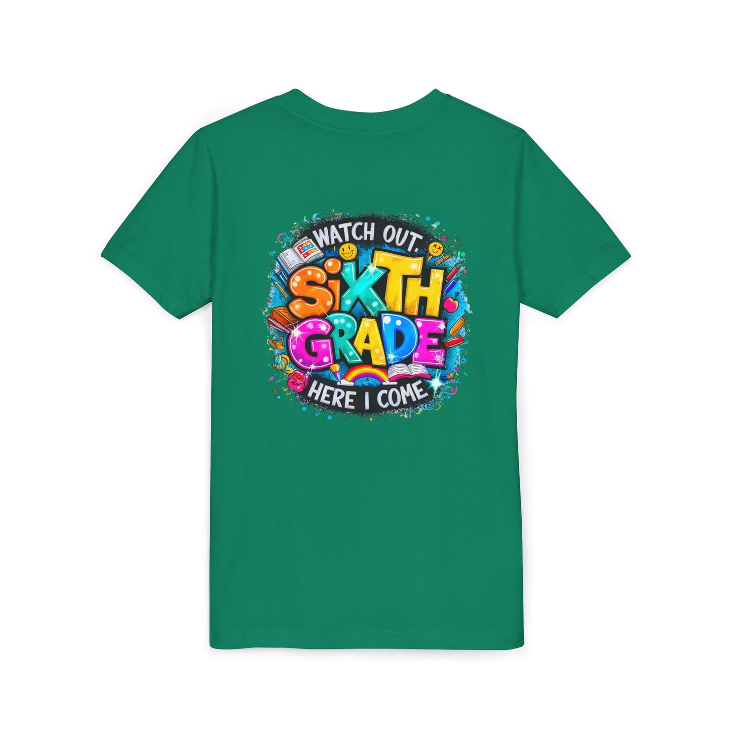 Youth Tee — "Watch Out Sixth Grade Here I Come" Back-to-School Graphic Shirt