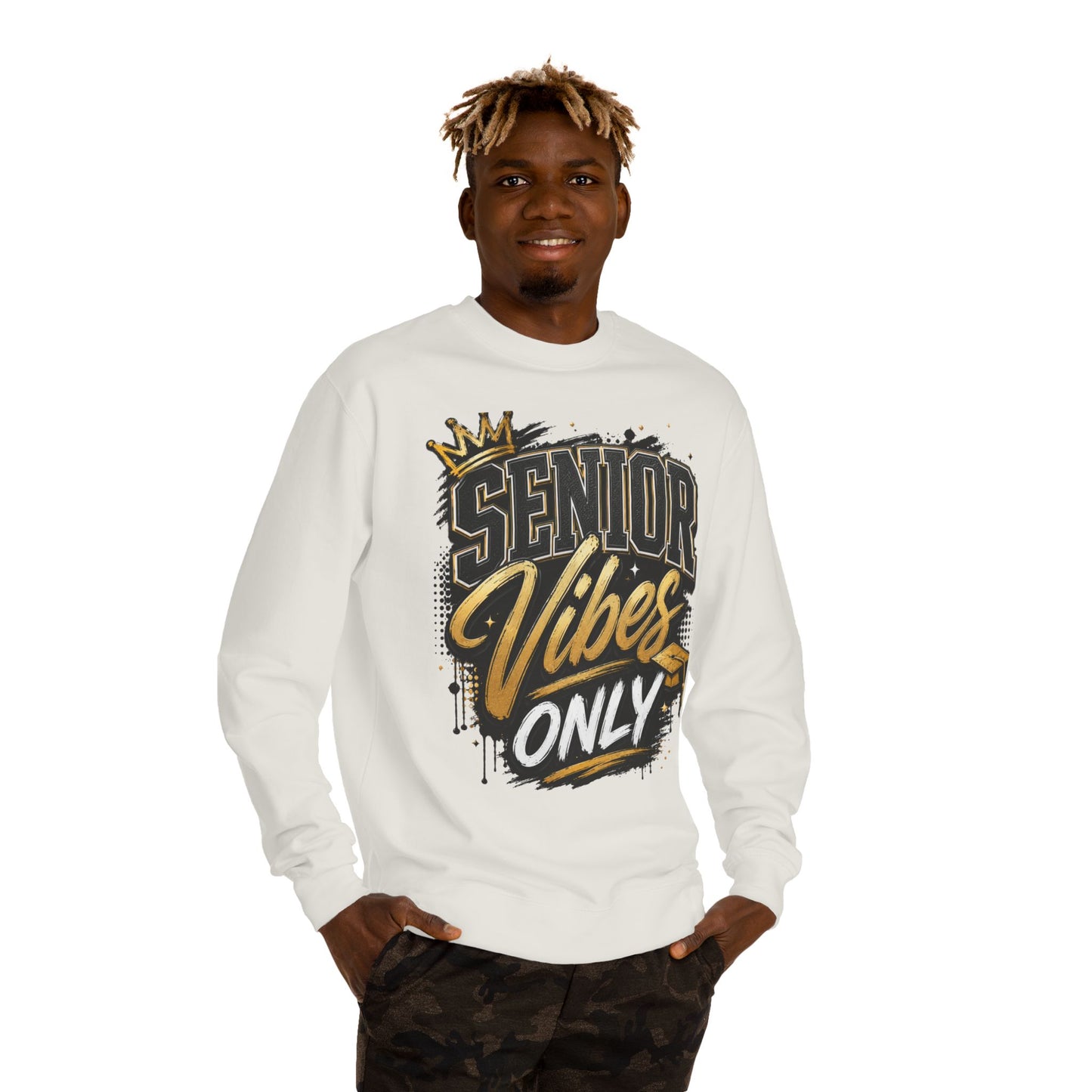 Senior Vibes Only Sweatshirt