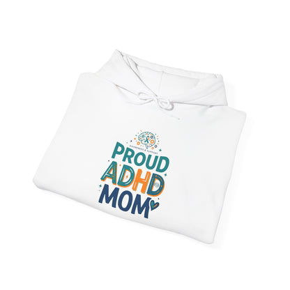 Proud ADHD Mom Hoodie