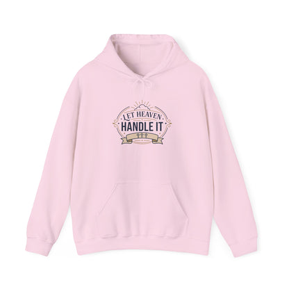 Let Heaven Handle It Hoodie
