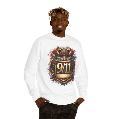 Never Forget 9/11 Sweatshirt — Memorial Firefighter Tribute Crewneck