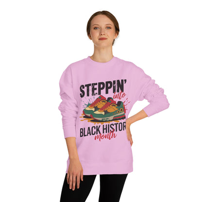 Steppin' into Black History Month Sweatshirt