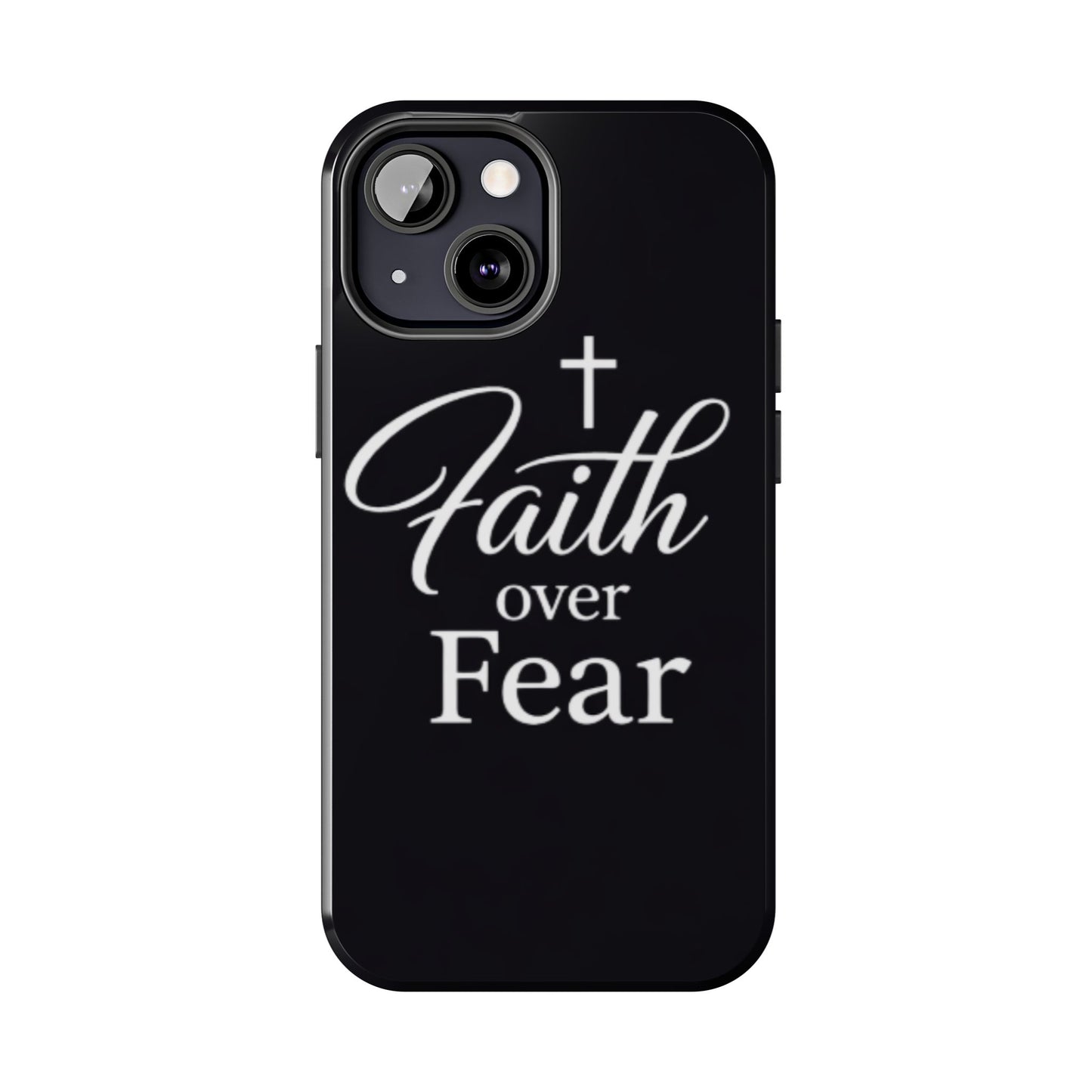 Faith Over Fear Tough Phone Case — Inspirational Christian Cross Phone Cover