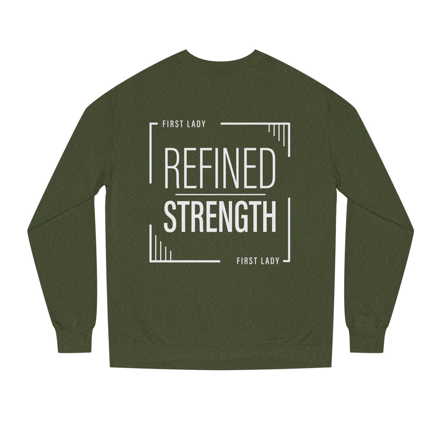 Refined Strength Sweatshirt — "First Lady" Graphic Crewneck