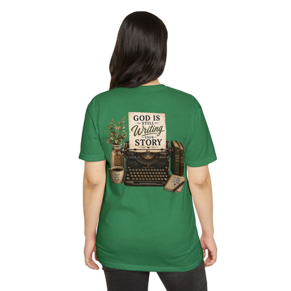 God Is Still Writing Your Story T-Shirt