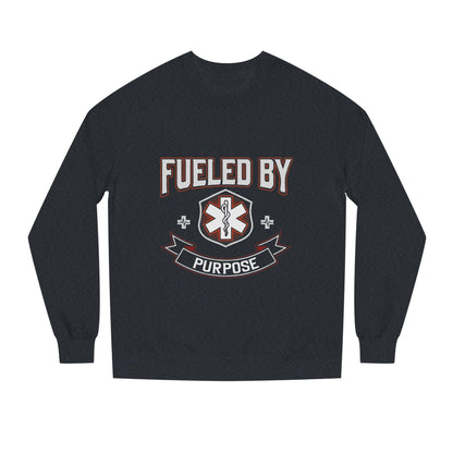 Fueled By Purpose Crewneck Sweatshirt — EMS Star of Life Nurse / Paramedic Gift