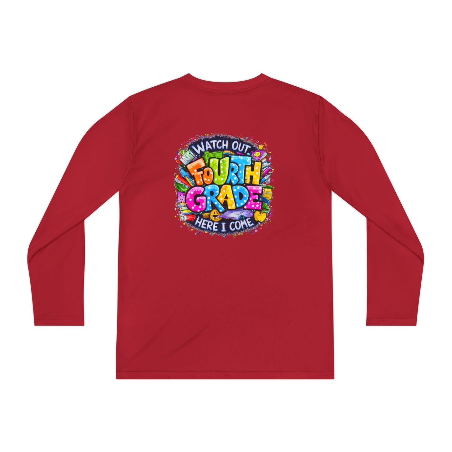 Fourth Grade Kids Long Sleeve Tee — "Watch Out Fourth Grade Here I Come"