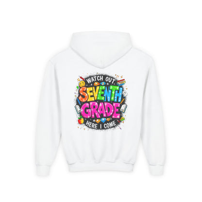 Seventh Grade Hoodie — "Watch Out Seventh Grade Here I Come" Kids Back-to-School Sweatshirt