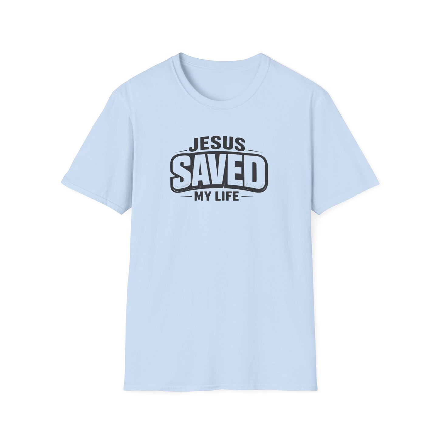 Jesus Saved My Life T-Shirt