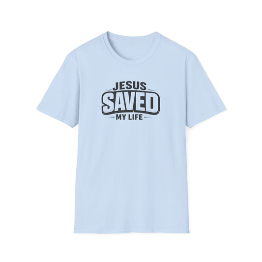 Jesus Saved My Life T-Shirt