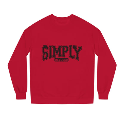 Simply Blessed Sweatshirt — Casual Crewneck Pullover with 'Simply Blessed' Graphic