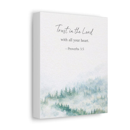Stretched Canvas - "Trust in the Lord" Proverbs 3:5 Watercolor Forest Wall Art