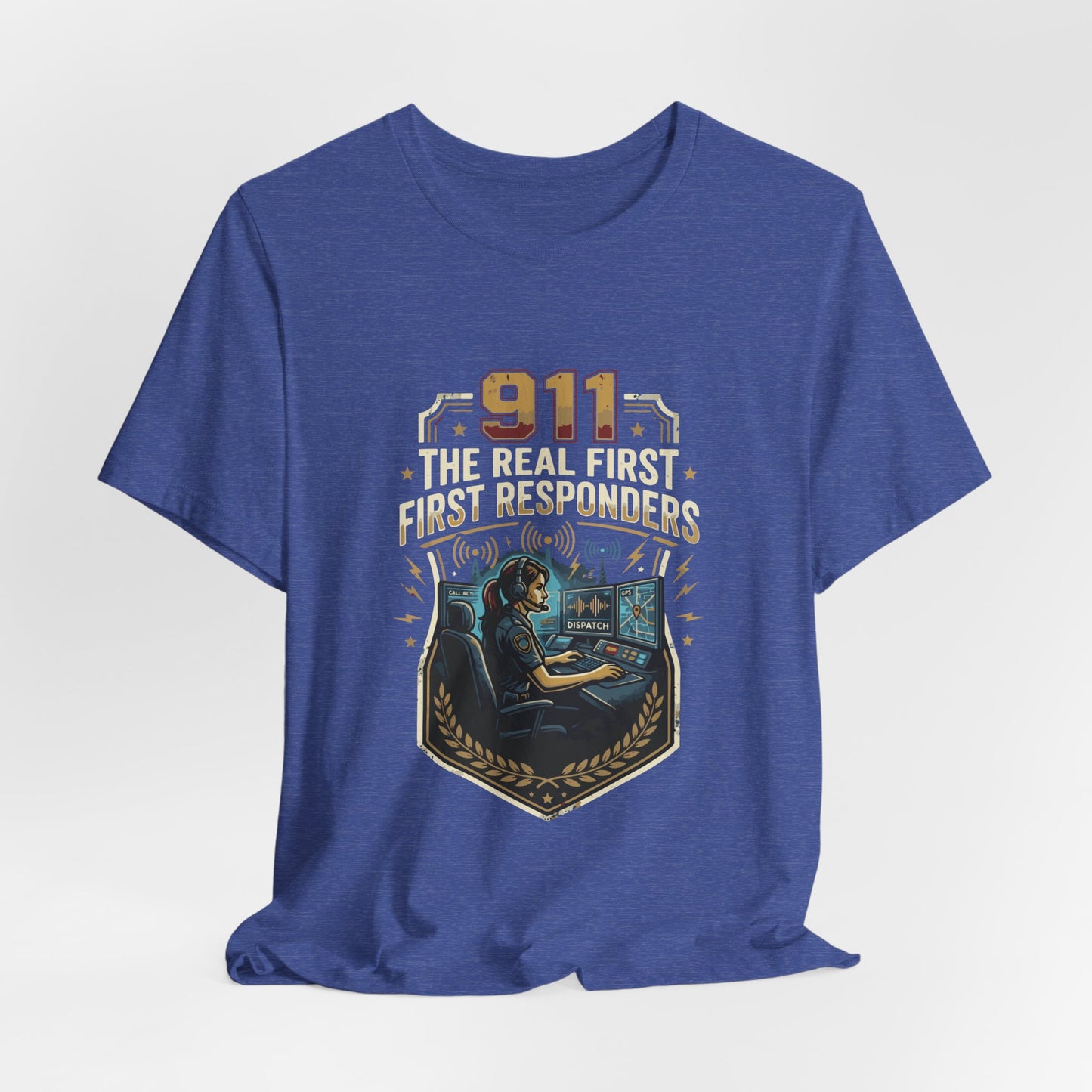 911 Call Center T‑Shirt — "The Real First First Responders" Tribute Tee