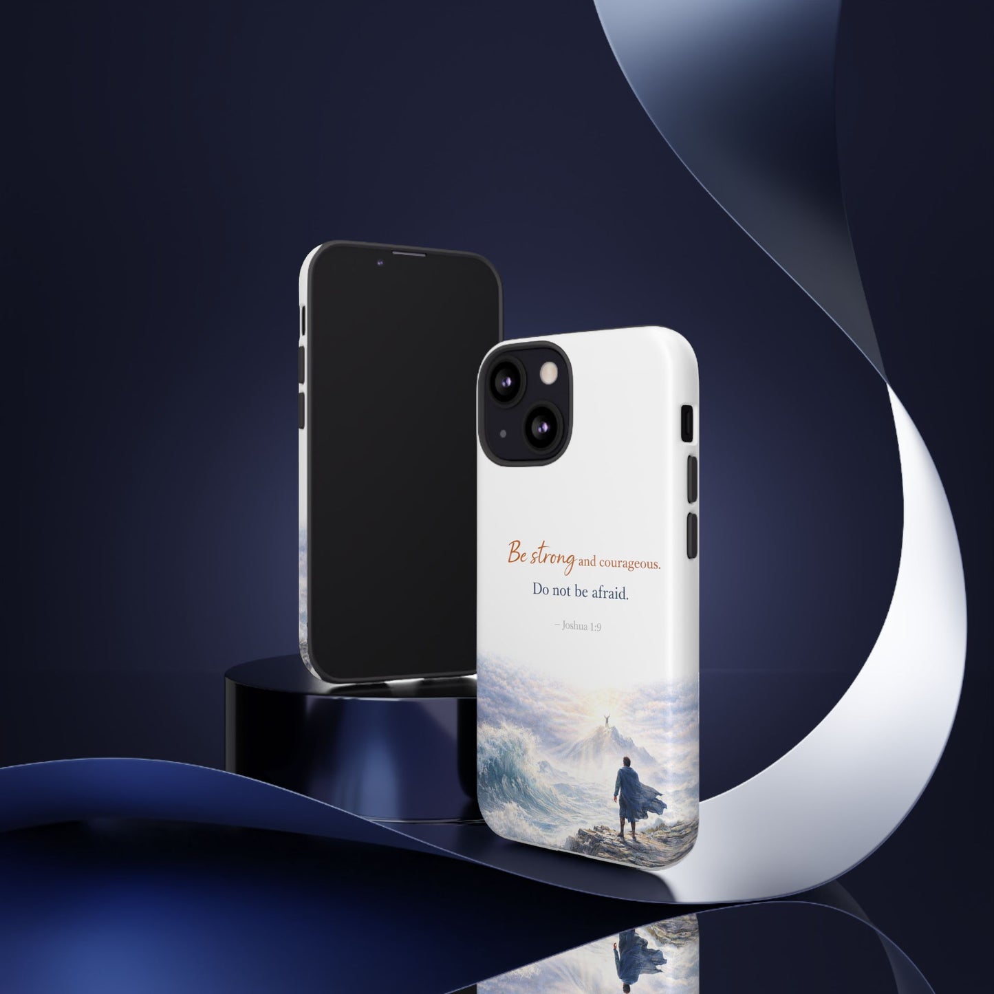 Inspirational 'Be Strong and Courageous' Phone Case
