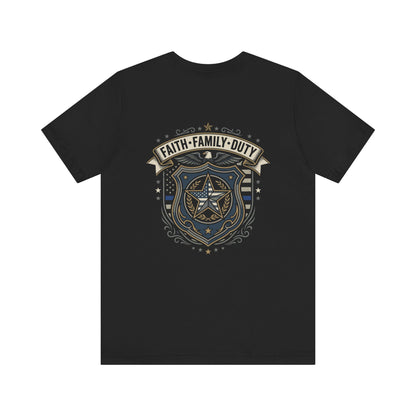 Police Badge Shield T‑Shirt — "Faith • Family • Duty" Graphic Tee