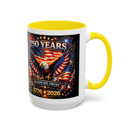 250 Years 1776–2026 Eagle American Flag Accent Coffee Mug — Patriotic Independence Day Gift (11/15oz)