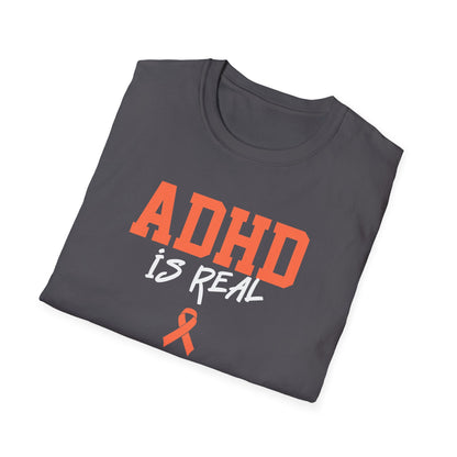 ADHD Is Real T-Shirt
