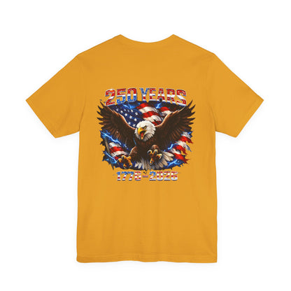 250 Years Bald Eagle American Flag T-Shirt — 1776–2026 Patriotic Tee