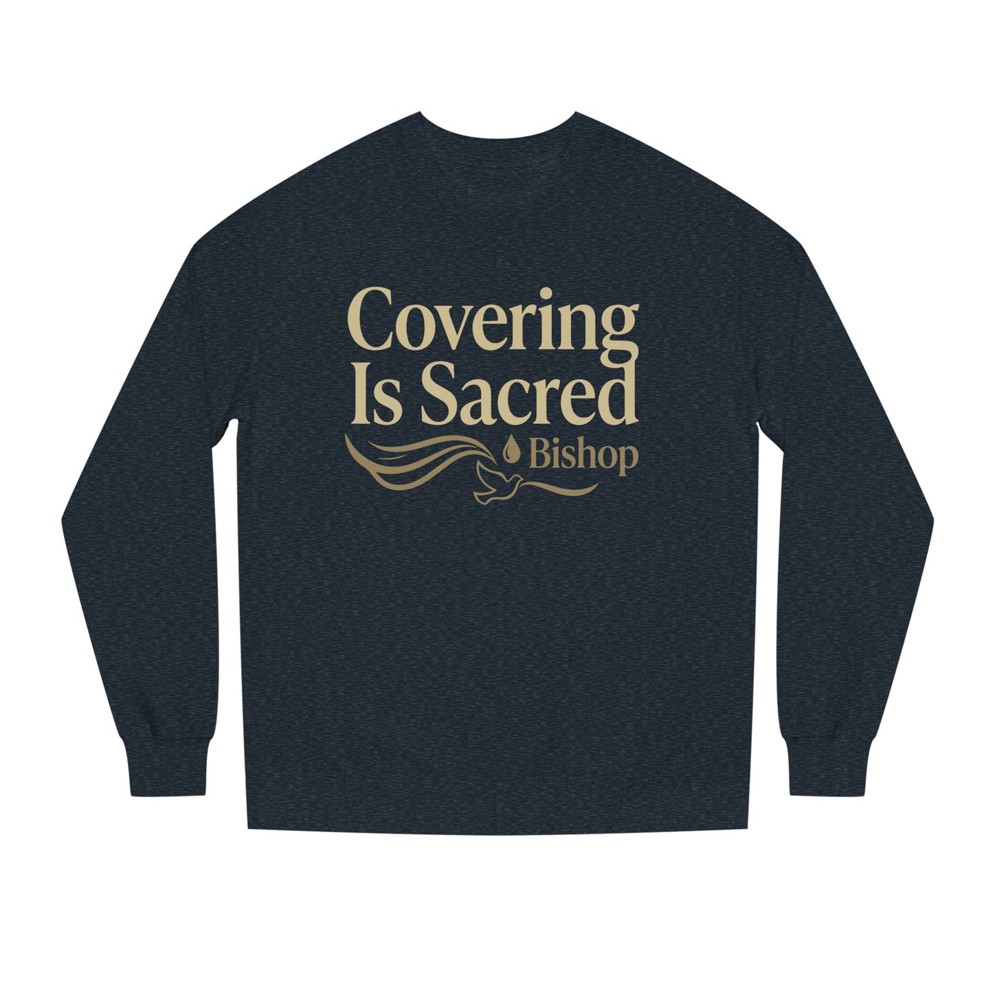 Covering Is Sacred Sweatshirt — Religious Faith Crewneck (Bishop)